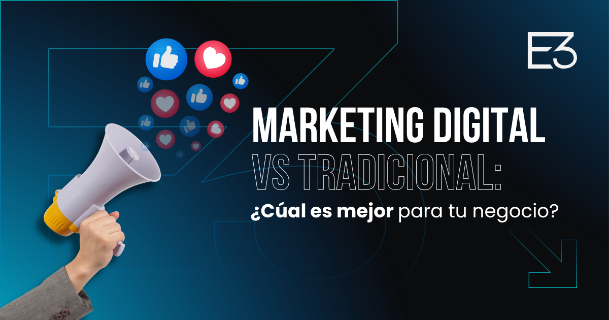 Marketing Digital vs. Marketing Tradicional: ¿Cuál es Mejor para tu Negocio? 4 Marketing digital vs tradicional